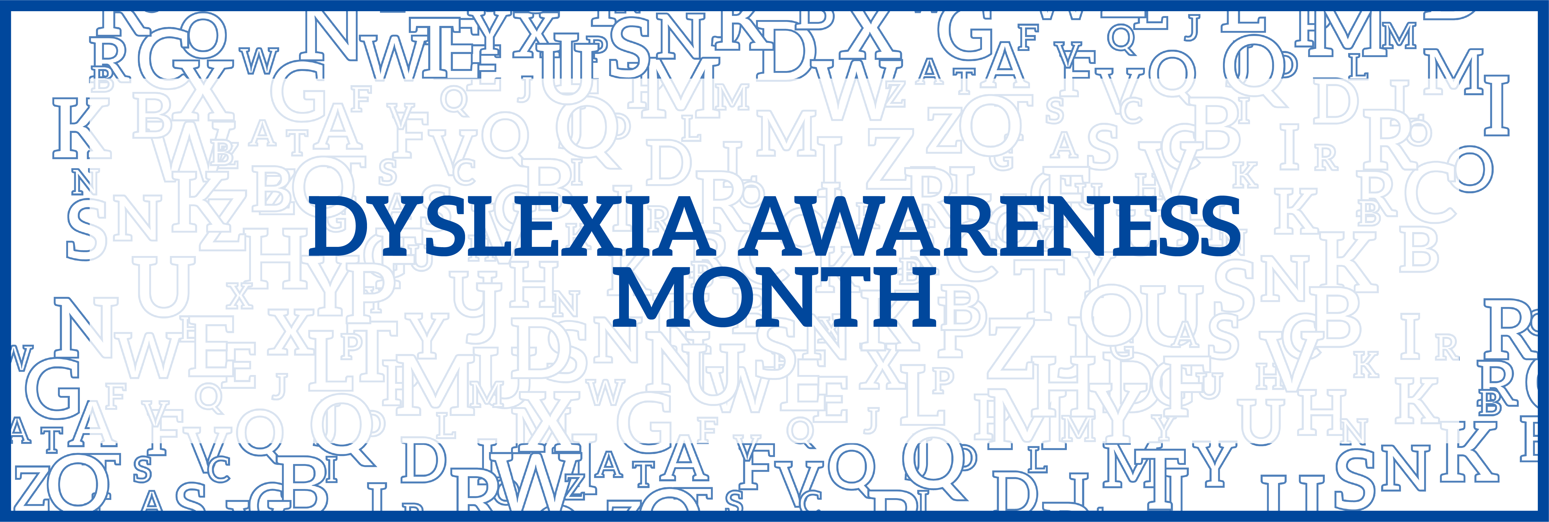 DYSLEXIA AWARENESS MONTH | Water & Environmental Technologies